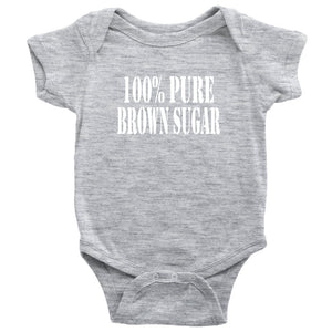 100% Pure Brown Sugar | Baby Onesie (0-24 months)-T-shirt-Swagtastic Gear