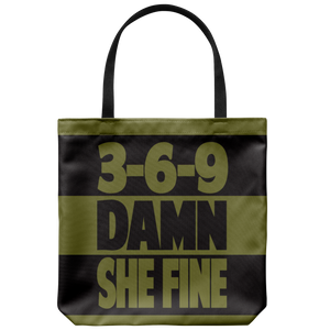 3,6,9 Damn She Fine | Tote Bag-Tote Bags-Swagtastic Gear