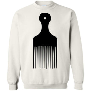 Afro Pick- Natural Hair | Sweatshirt or Hoodie-Apparel-Swagtastic Gear