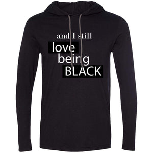 And I still Love Being Black | T-shirt Hoodie-Apparel-Swagtastic Gear