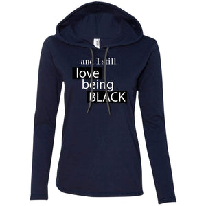 And I still Love Being Black | T-shirt Hoodie-Apparel-Swagtastic Gear