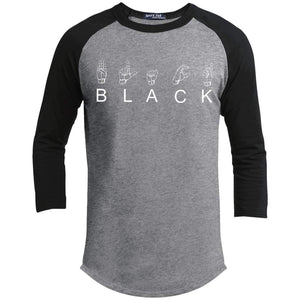 B L A C K - American Sign Language (ASL) | 3/4 Sleeve Raglan Tee-Apparel-Swagtastic Gear