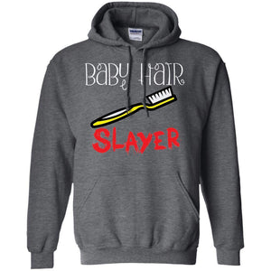 Baby Hair Slayer | Sweatshirt or Hoodie-Apparel-Swagtastic Gear