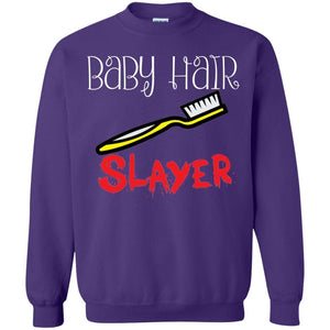 Baby Hair Slayer | Sweatshirt or Hoodie-Apparel-Swagtastic Gear