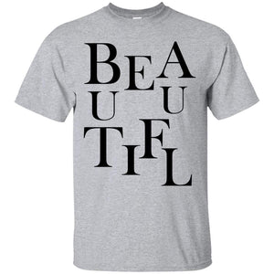 BEAUTIFUL | Tee-Apparel-Swagtastic Gear