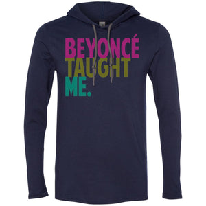 Beyonce Taught Me | T-shirt Hoodie-Apparel-Swagtastic Gear