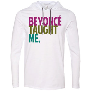 Beyonce Taught Me | T-shirt Hoodie-Apparel-Swagtastic Gear