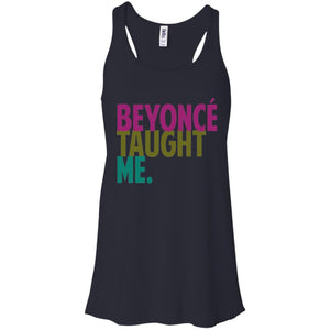 Beyonce Taught Me | Tank Top-Apparel-Swagtastic Gear