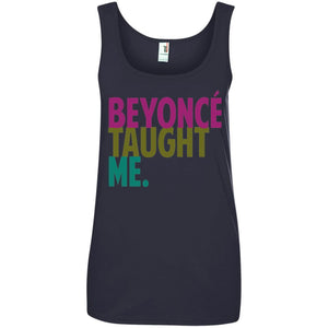 Beyonce Taught Me | Tank Top-Apparel-Swagtastic Gear