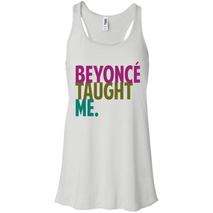 Beyonce Taught Me | Tank Top-Apparel-Swagtastic Gear