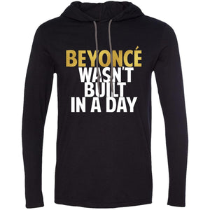 Beyonce Wasn't Built In a Day | T-shirt Hoodie-Apparel-Swagtastic Gear