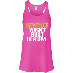 Beyonce Wasn't Built In a Day | Tank Top-Apparel-Swagtastic Gear