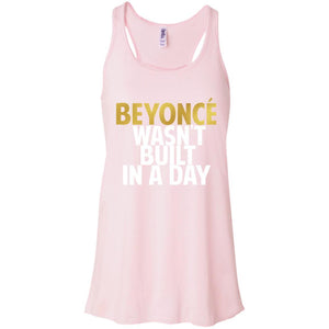 Beyonce Wasn't Built In a Day | Tank Top-Apparel-Swagtastic Gear