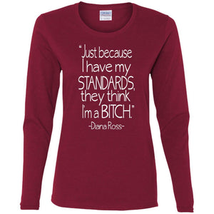 Bitch Standards -Diana Ross | Long Sleeve Tee-Apparel-Swagtastic Gear