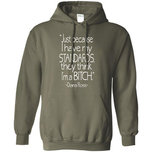 Bitch Standards -Diana Ross | Sweatshirt or Hoodie-Apparel-Swagtastic Gear