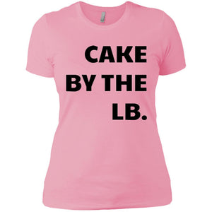 Cake by the lb | Tee-Apparel-Swagtastic Gear