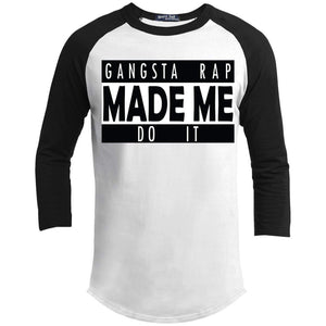 GANGSTA RAP Made Me Do It | ?? Sleeve Raglan Tee-T-Shirts-Swagtastic Gear