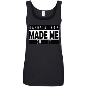 GANGSTA RAP Made Me Do It | Tank-Apparel-Swagtastic Gear