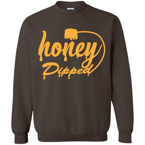 Honey Dipped | Sweatshirt or Hoodie-Apparel-Swagtastic Gear