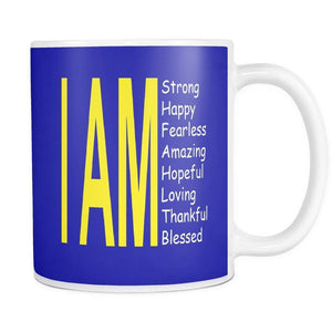 I Am: Strong, Happy, and Amazing- Daily Coffee Affirmations | Mug-Drinkware-Swagtastic Gear