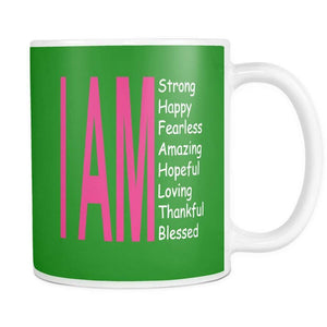 I Am: Strong, Happy, and Amazing- Daily Coffee Affirmations | Mug-Drinkware-Swagtastic Gear