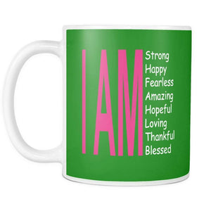 I Am: Strong, Happy, and Amazing- Daily Coffee Affirmations | Mug-Drinkware-Swagtastic Gear