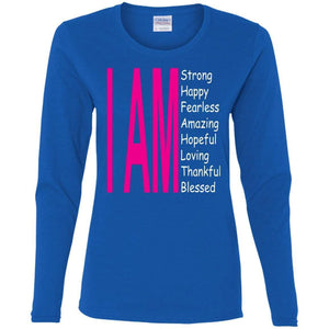 I Am: Strong, Happy, and Amazing | Long Sleeve Tee-Apparel-Swagtastic Gear