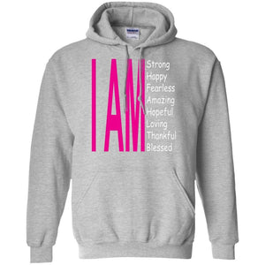 I Am: Strong, Happy, and Amazing | Sweatshirt or Hoodie-Apparel-Swagtastic Gear