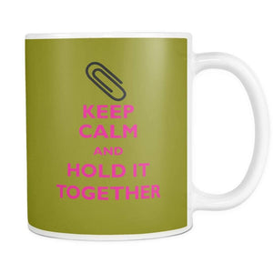 Keep Calm and Hold it Together | Coffee Mug-Drinkware-Swagtastic Gear