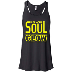 Let Your SOUL GLOW | Tank-Apparel-Swagtastic Gear