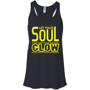 Let Your SOUL GLOW | Tank-Apparel-Swagtastic Gear