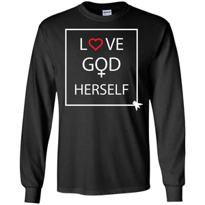 Love God Herself | Long Sleeve Tee-Apparel-Swagtastic Gear