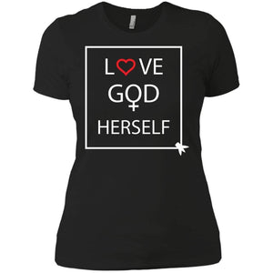 Love God Herself | Tee-Apparel-Swagtastic Gear