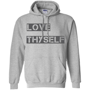 Love Thyself | Sweatshirt or Hoodie-Apparel-Swagtastic Gear