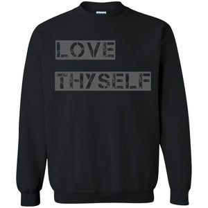 Love Thyself | Sweatshirt or Hoodie-Apparel-Swagtastic Gear