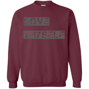 Love Thyself | Sweatshirt or Hoodie-Apparel-Swagtastic Gear