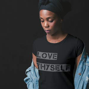 Love Thyself | Tee-Apparel-Swagtastic Gear