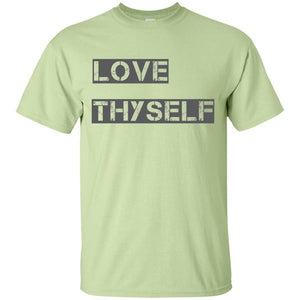 Love Thyself | Tee-Apparel-Swagtastic Gear