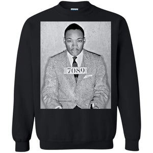 Martin Luther King MLK Mugshot | Sweatshirt or Hoodie-Apparel-Swagtastic Gear