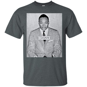 Martin Luther King MLK Mugshot | Tee-Apparel-Swagtastic Gear