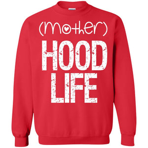 (mother)HOOD LIFE | Sweatshirt or Hoodie-Apparel-Swagtastic Gear