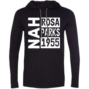 NAH -Rosa Parks, 1955 | T-shirt Hoodie-Apparel-Swagtastic Gear