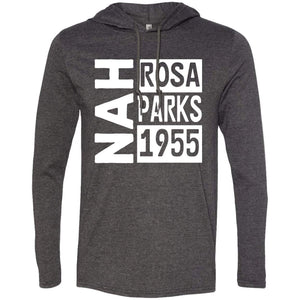 NAH -Rosa Parks, 1955 | T-shirt Hoodie-Apparel-Swagtastic Gear