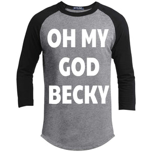 Oh My God Becky | ?? Sleeve Raglan Tee-T-Shirts-Swagtastic Gear