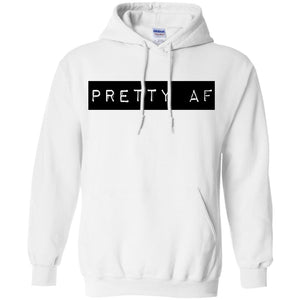 PRETTY AF | Sweatshirt or Hoodie-Apparel-Swagtastic Gear