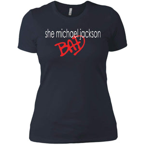 She Michael Jackson Bad | Tee-Apparel-Swagtastic Gear