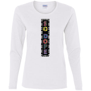 SO DOPE | Long Sleeve Tee-Apparel-Swagtastic Gear