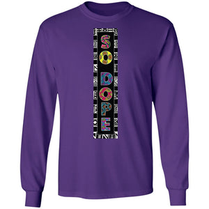 SO DOPE | Long Sleeve Tee-Apparel-Swagtastic Gear