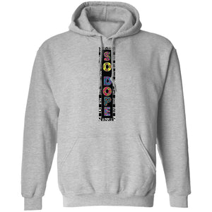 SO DOPE | Sweatshirt or Hoodie-Apparel-Swagtastic Gear