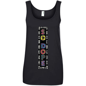 SO DOPE | Tanks-Apparel-Swagtastic Gear